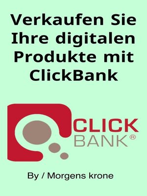 cover image of Verkaufen Sie Ihre digitalen Produkte mit ClickBank